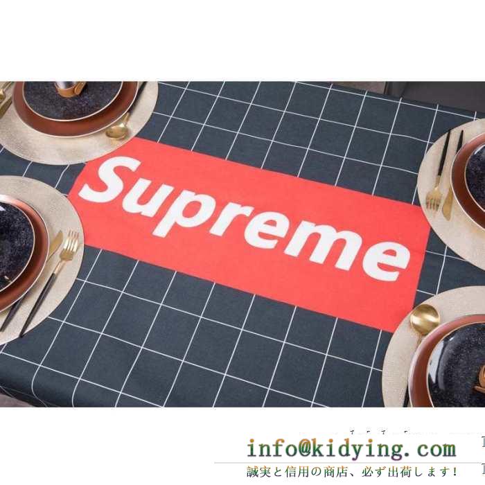 テーブルクロス supreme 通販 リラックス雰囲気を醸し出すモデル シュプリーム コピー 激安 カジュアル ブラック ロゴ お買い得